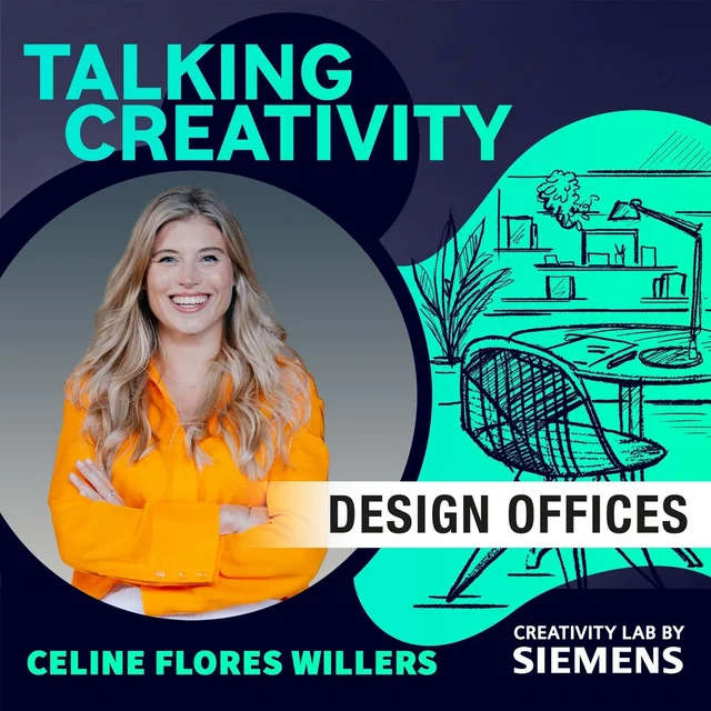 Talking Creativity #31 Céline Flores Willers - Kreativ gebrandmarkt